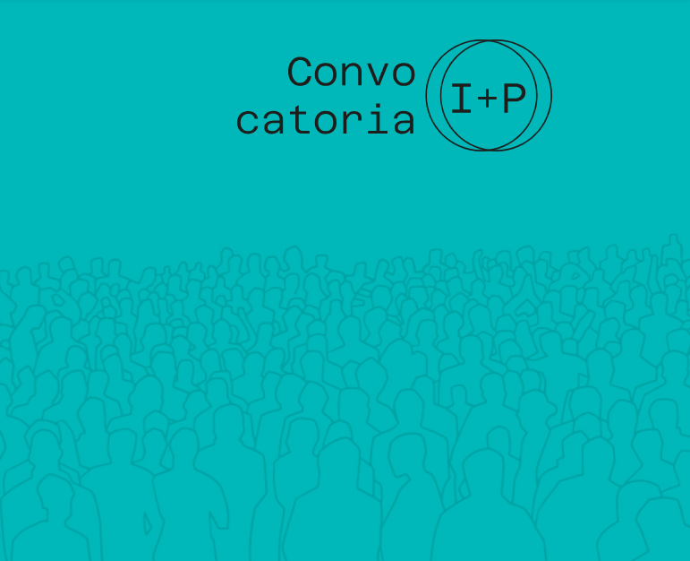 Convocatoria I+P FECYT Convocatoria I+P FECYT